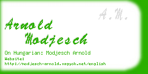 arnold modjesch business card